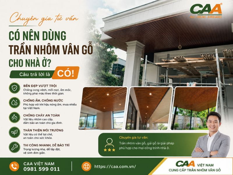 Có nên dùng trần nhôm vân gỗ cho nhà ở